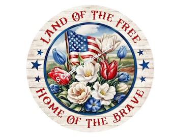 Land of the Free Home of the Brave Wreath Sign, Patriotic Wreath Sign, Metal Wreath Sign, Signs for Wreaths, Wreath Signs, Door Decor