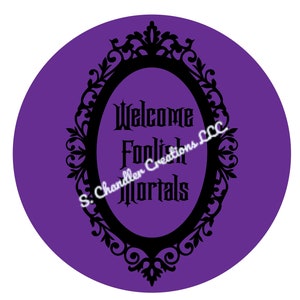 Welcome Foolish Mortals Wreath Sign,Welcome Wreath Sign,Halloween Wreath sign,Wreath Signs, Signs for Wreaths, Metal Wreath Sign