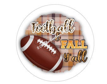 Football and Fall Yall Wreath Sign,Fall Wreath Sign, Autumn Wreath Sign,Metal Wreath Sign,Round Wreath Sign,Signs for Wreaths
