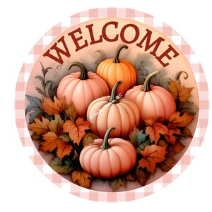 Welcome Pumpkin Wreath Sign,Autumn Wreath Sign,Fall Wreath Sign,Round Wreath Sign,Metal Wreath Sign,Signs for Wreaths, Sublimation,