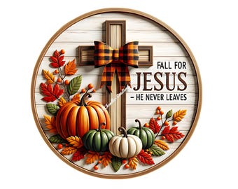 Fall For Jesus Wreath Sign: Pumpkins & Sunflowers, Metal, UV Coated