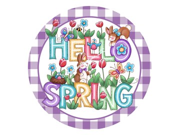 Hello Spring Wreath Sign, Spring Wreath Sign, Round Wreath Sign, Signs for Wreaths, Metal Wreath Sign, S Chandler Creations