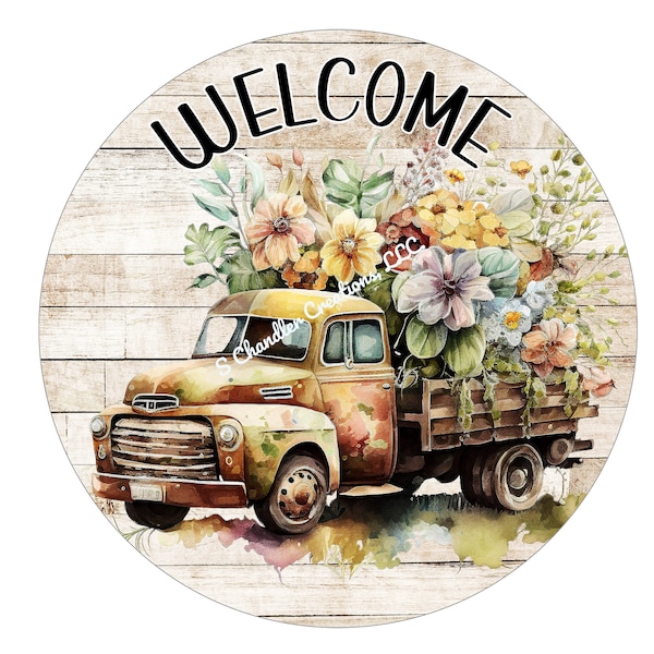 Welcome Wreath Sign, Antique Truck Wreath sign, Welcome Wreath Sign, Metal Wreath Sign, Round Wreath Sign, Signs for Wreaths, Floral Truck