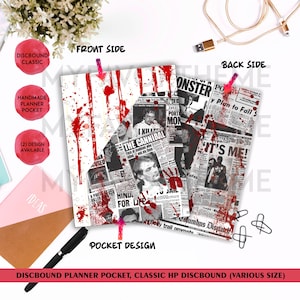 May include: Discbound planner pocket with a newspaper print design, featuring images and text. The front side has red blood splatter and the text "THE CANNIBAL". The back side has the text "IT'S ME!". Includes a handmade planner pocket.