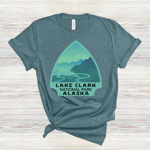 Lake Clark National Park Shirt | Lake Clark Shirt | Lake Clark National Park Alaska Tee | Lake Clark National Park Tee