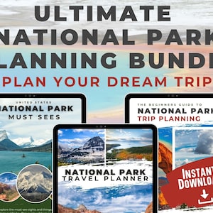 Ultimate National Park Planning Bundle / National Park Planner Bundle / National Park Vacation Guide / National Park Travel Planner