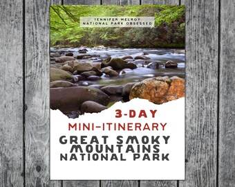 May include: A white poster with a torn edge, featuring a photo of a river flowing over rocks in a forest. The poster has red text that reads "3-DAY MINI-ITINERARY GREAT SMOKY MOUNTAINS NATIONAL PARK".