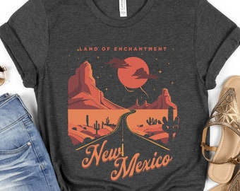 New Mexico Shirt, Land Of Enchantment, New Mexico Tshirt, New Mexico Desert T-Shirt, Desert Road Shirt, Desert Girl Tshirt