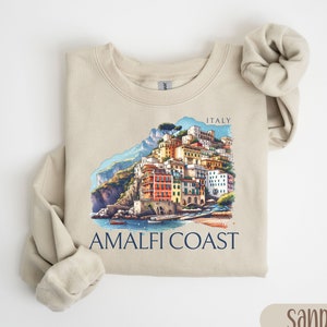 Amalfi Coast Sweatshirt, Italy Sweatshirt, Travel Italy Gifts, Amalfi Shirts, Italy Travel Shirt, Italy Sweater, Amalfi Travel Gift