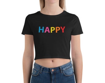 HAPPY - Women's short-sleeve Crop Top,Cute Women's Happy themed Crop-Top,Great Gift idea to bring a Smile & make someone Happy!!