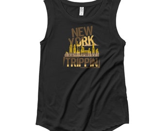 NEW YORK Trippin - Women's sleeveless Tank Top shirt,New York themed Tank for Women,Cute and Fun Weekend Trip to New York NY City for Women