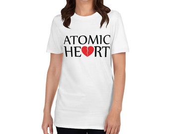 ATOMIC HEART - Women's Short-Sleeve T-Shirt,Fun and Cute T-shirt for Her,Relationship Breakup Tee,Gift for Single friend