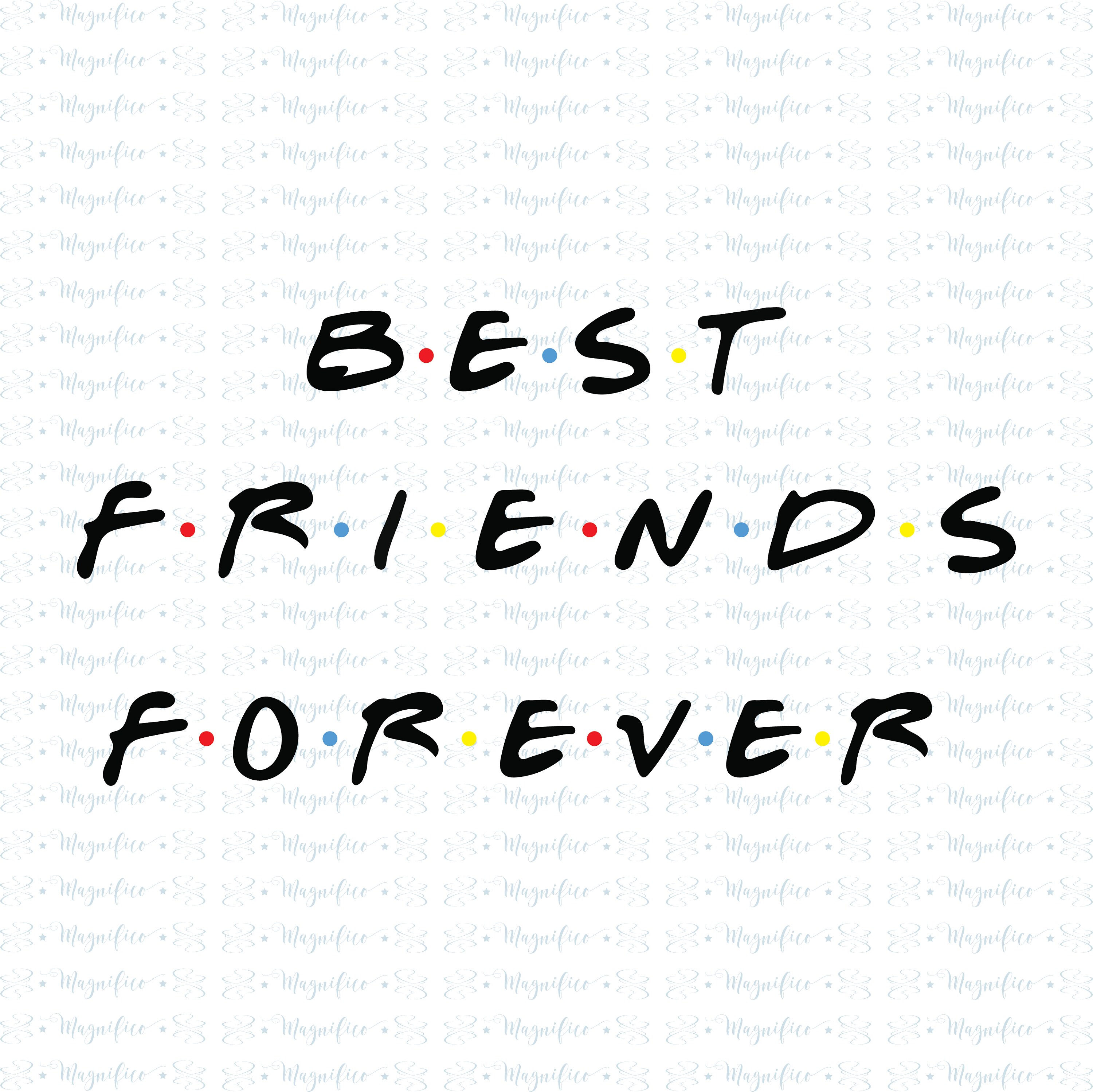 Free Free 254 Friends Forever Svg SVG PNG EPS DXF File