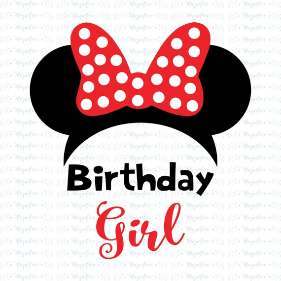 Minnie Mouse Birthday Girl SVG Minnie Mouse Birthday Cut Etsy
