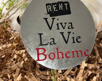 Rent Ornament | Viva La Vie Boheme | Broadway Ornament