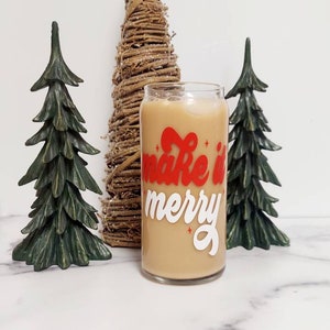 Make It Merry Iced Kaffeeglas, Bierdasse Glas, Eiskaffeeglas, Weihnachtstasse, Weihnachts Kaffeetasse, Kaffeetasse, Bierdinkaffe Glas - Merry