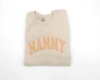 Nanny Varsity Letters Sweatshirt - Nanny Sweater - Nanny Shirt - Varsity Letters Nanny Shirt - Gift For Nanny - Nanny Life Shirt