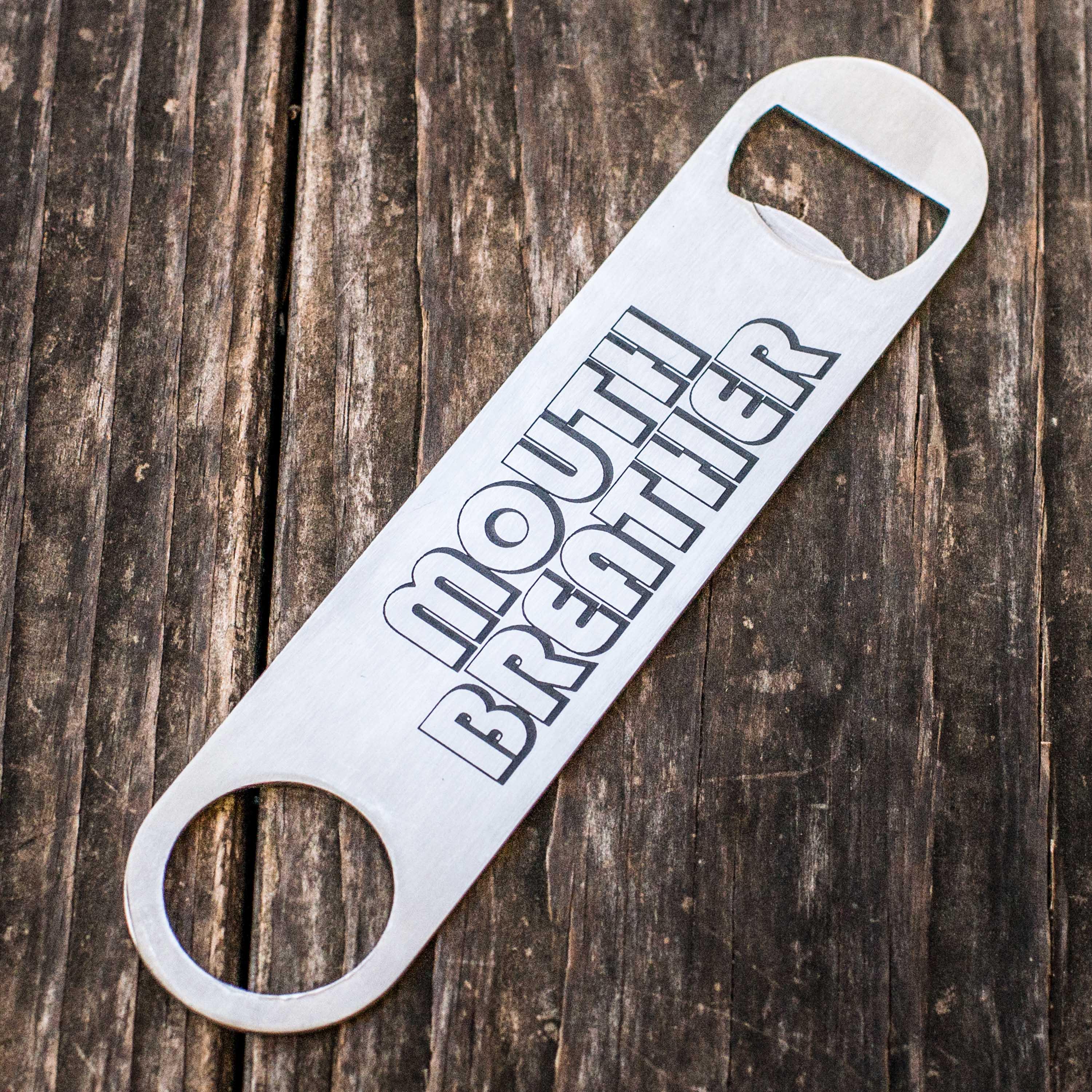 Mouth Breather - Bottle Opener Mouth Breather - Bottle Opener