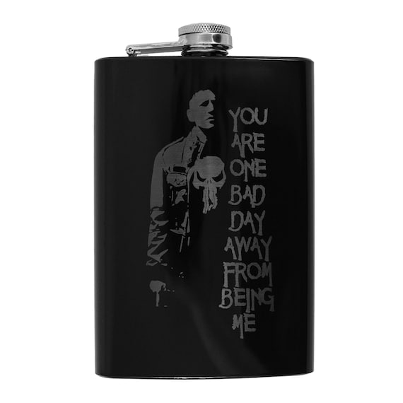 8oz BLACK You Are One Bad Day Away From Being Me Flask 8oz BLACK You Are One Bad Day Away From Being Me Flask
