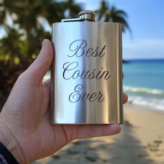 8oz Best Cousin Ever Stainless Steel Flask 8oz Best Cousin Ever Stainless Steel Flask