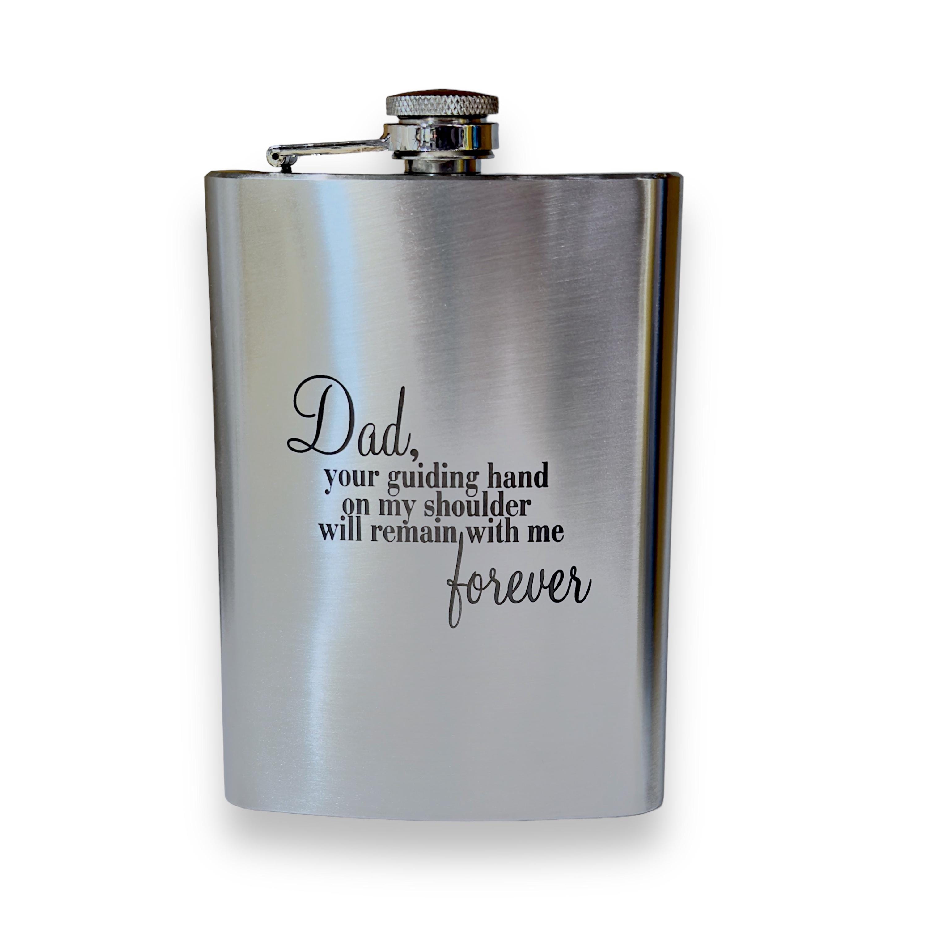 8oz Dad Your Guiding Hand Stainless Steel Flask 8oz Dad Your Guiding Hand Stainless Steel Flask