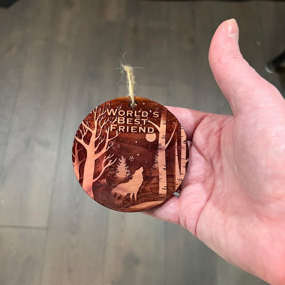 Winter Wolf Worlds Best Friend - cedar ornament Winter Wolf Worlds Best Friend - cedar ornament