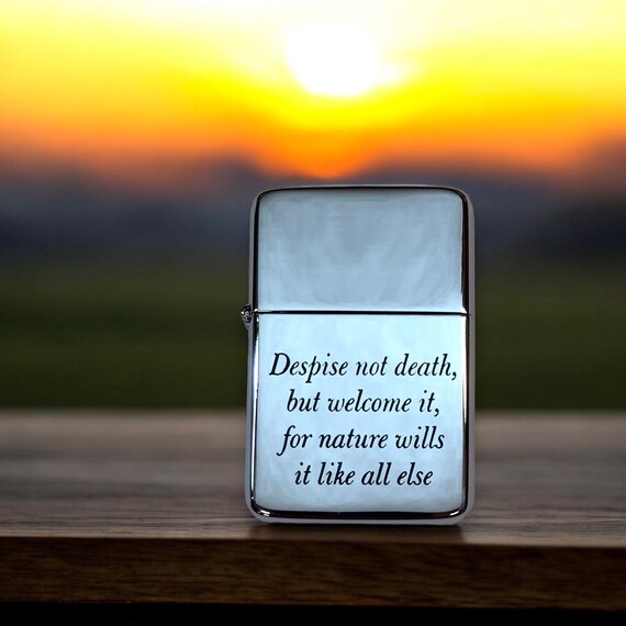 Lighter - Despise not death but welcome it Marcus Aurelius Chrome Lighter - Despise not death but welcome it Marcus Aurelius Chrome