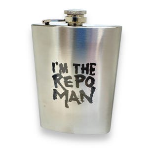 8oz I&#39;m the Repo Man Stainless Steel Flask