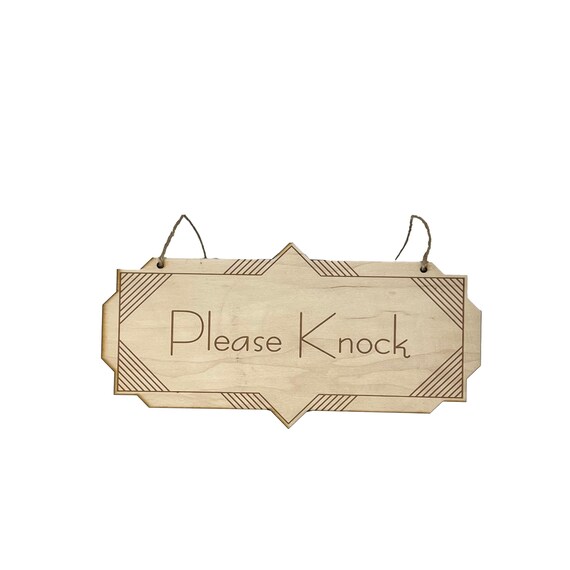 Please Knock - Raw Wood Door Sign 4x8 Please Knock - Raw Wood Door Sign 4x8