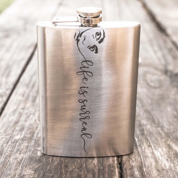 8oz Life is Surreal Stainless Steel Flask 8oz Life is Surreal Stainless Steel Flask