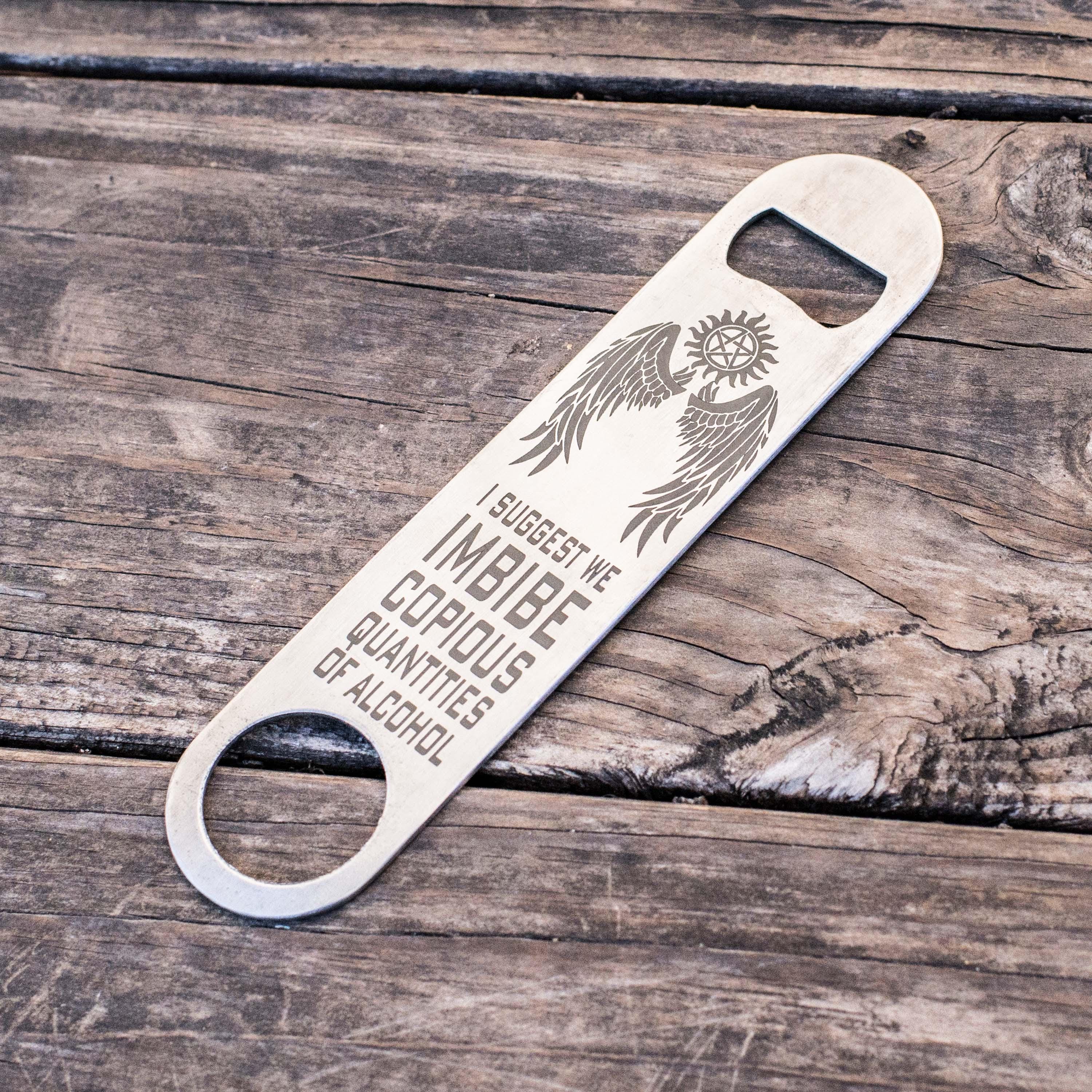 Copious Quantities of Alcohol - Bottle Opener Copious Quantities of Alcohol - Bottle Opener