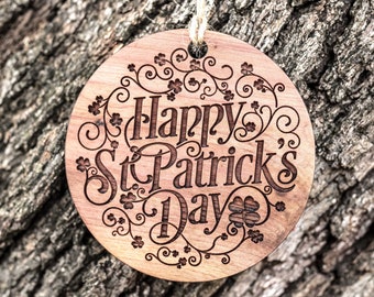 Happy St. Patricks Day - Raw Cedar Ornament 3x3in