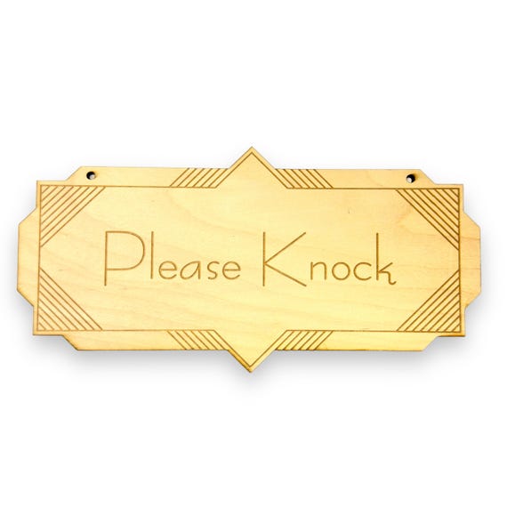 Please Knock - Raw Wood Door Sign 4x8 Please Knock - Raw Wood Door Sign 4x8