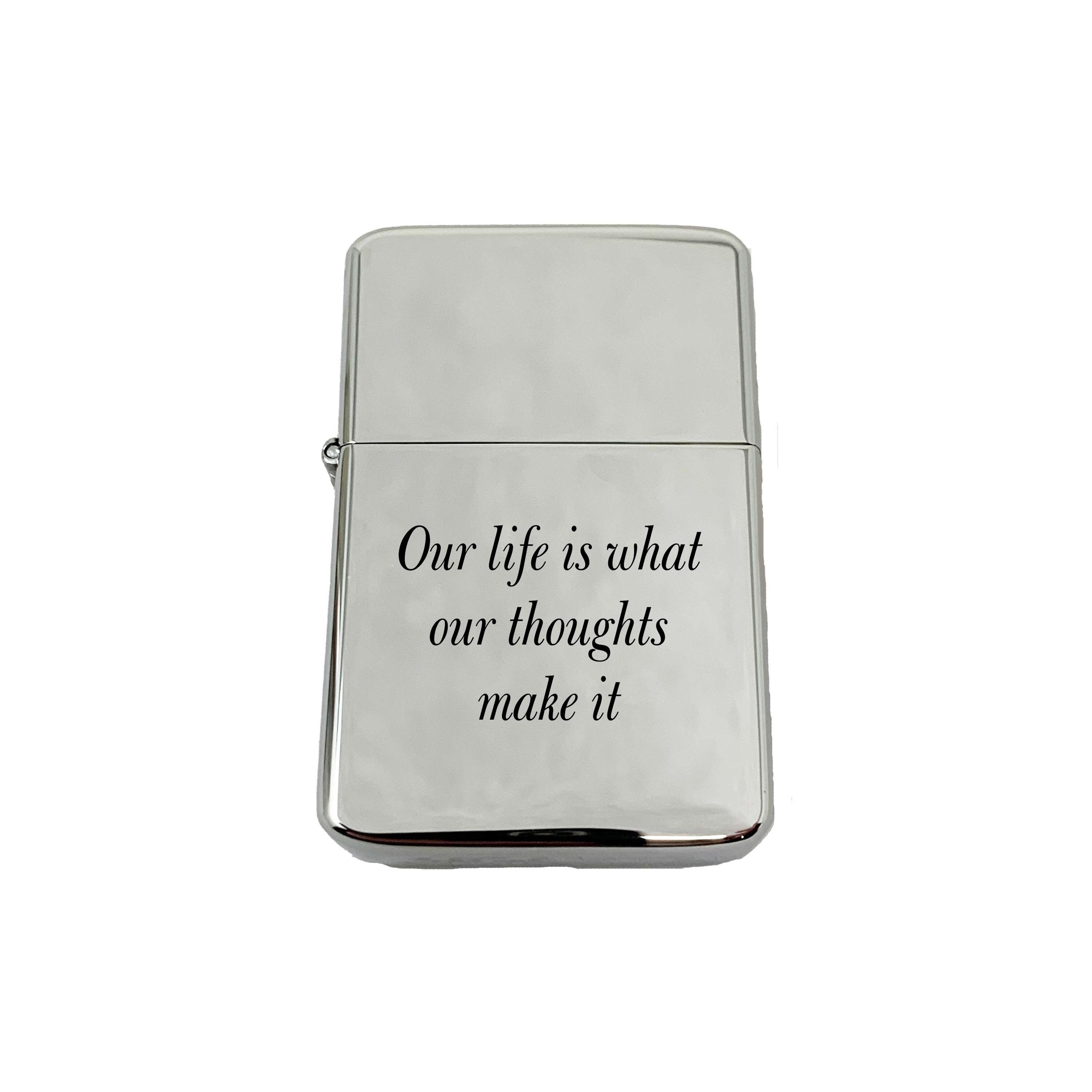 Lighter - Our life is what our thoughts make it Marcus Aurelius CHROME Lighter - Our life is what our thoughts make it Marcus Aurelius CHROME