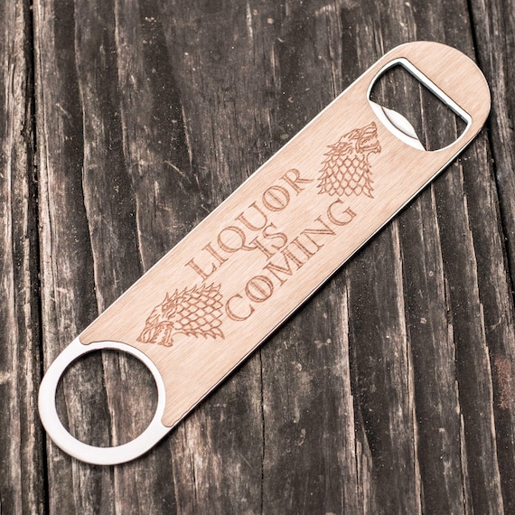 Liquor is Coming - Wooden Bottle Opener Liquor is Coming - Wooden Bottle Opener