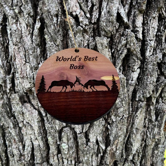 Worlds Best Boss Elk Battle - Cedar Ornament Worlds Best Boss Elk Battle - Cedar Ornament