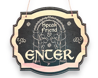 Speak Friend and Enter - Black Door Sign 6x9