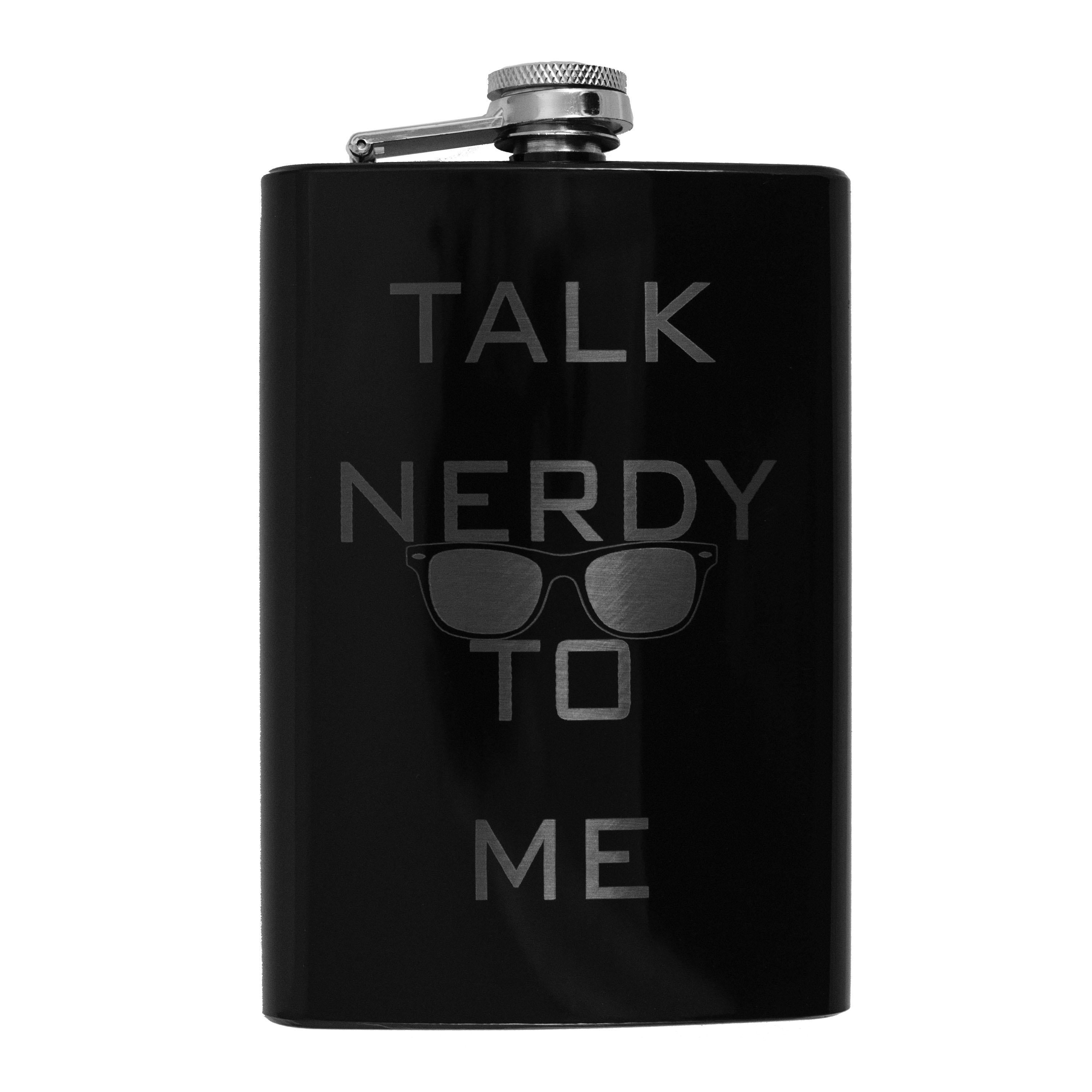 8oz BLACK Talk Nerdy To Me Flask 8oz BLACK Talk Nerdy To Me Flask