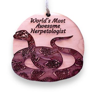 Worlds Most Awesome Herpetologist Snake - Cedar Ornament Worlds Most Awesome Herpetologist Snake - Cedar Ornament