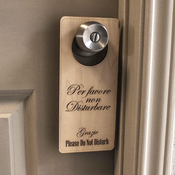 Italian Language - Please Do Not Disturb - Door Hanger - Raw Wood 9x4 Italian Language - Please Do Not Disturb - Door Hanger - Raw Wood 9x4