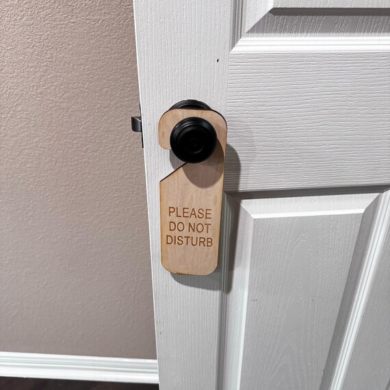 Please Do Not Disturb Door sign Second Edition - Wood Please Do Not Disturb Door sign Second Edition - Wood