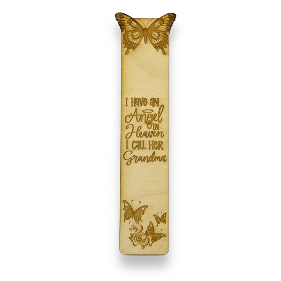 Bookmark - I have an angel in heaven I call her Grandma - Birch wood Bookmark - I have an angel in heaven I call her Grandma - Birch wood