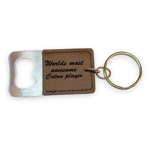 Keychain - Bottle Opener - Worlds most awesome Catan player - Leather Keychain - Bottle Opener - Worlds most awesome Catan player - Leather