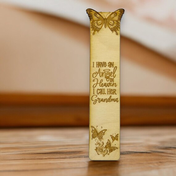 Bookmark - I have an angel in heaven I call her Grandma - Birch wood Bookmark - I have an angel in heaven I call her Grandma - Birch wood