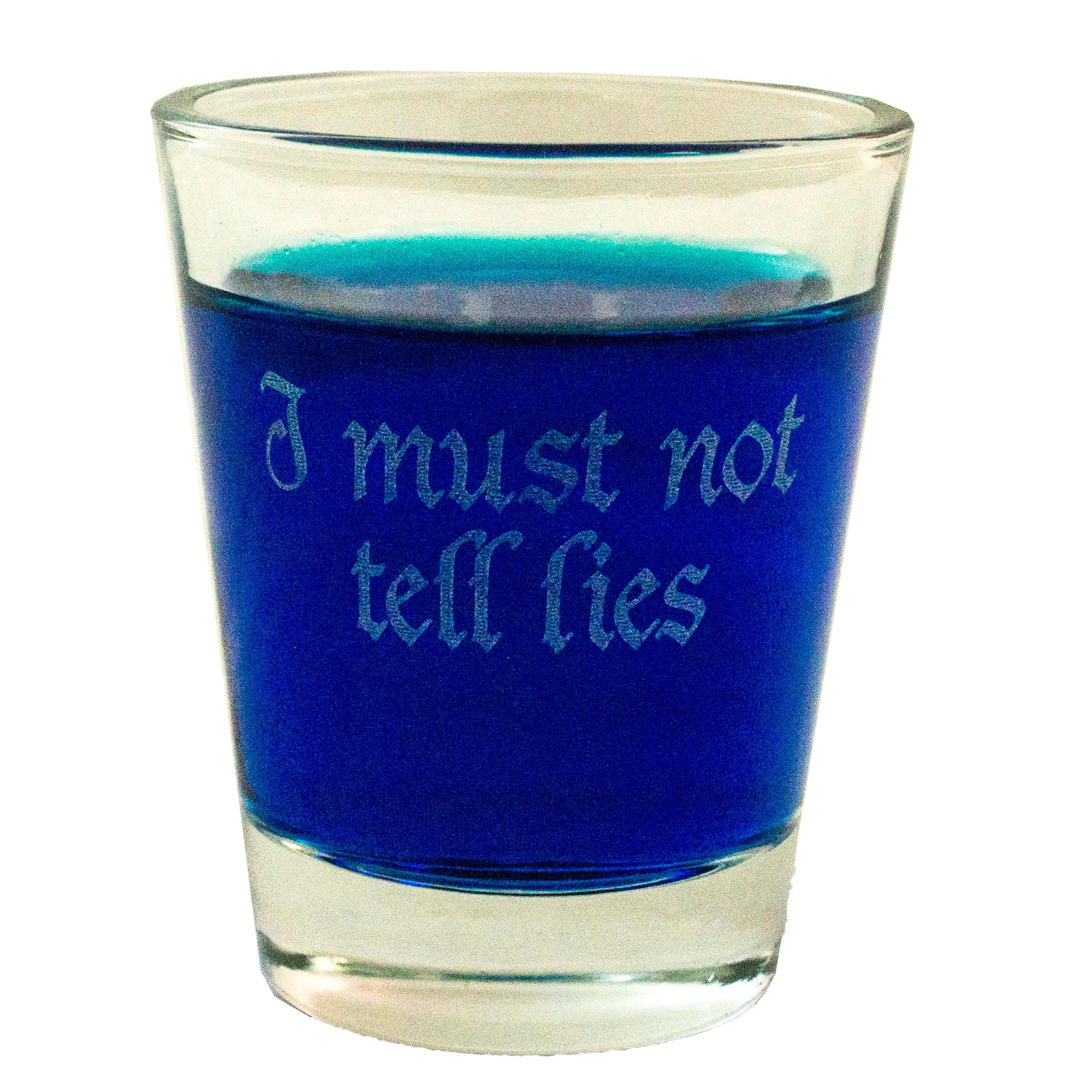 2oz i must not tell lies shot glass 2oz i must not tell lies shot glass