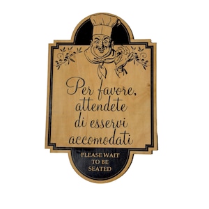 Sign - BLACK - Please Wait to be Seated - Italian - Plaque Sign 11x7in