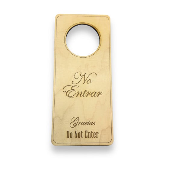 Door Hanger - Spanish Language - No Entrar - Do not Enter - 9x4 Door Hanger - Spanish Language - No Entrar - Do not Enter - 9x4