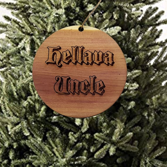 Hellava Friend - Cedar Ornament Hellava Friend - Cedar Ornament