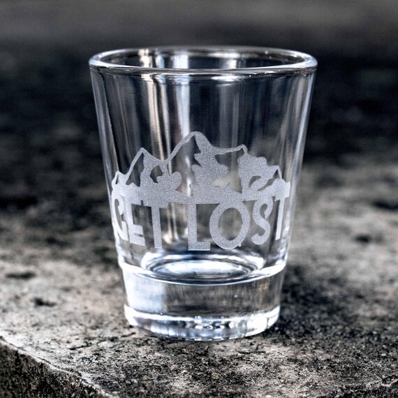 2oz Get Lost Shot glass 2oz Get Lost Shot glass