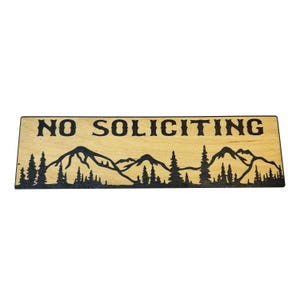 No Soliciting Mountain Scene - BLACK Sign 4&quot;x12&quot;